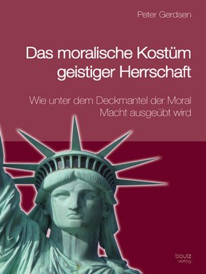 cover image of Das moralische Kostüm geistiger Herrschaft